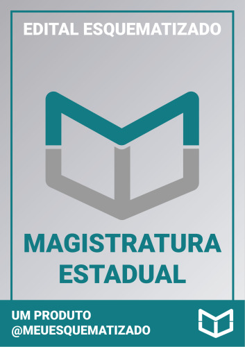 Magistratura estadual: edital esquematizado