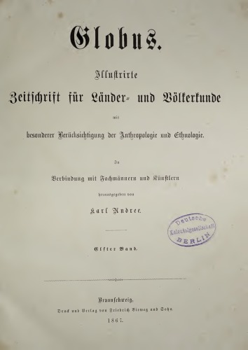Globus. Illustrirte Zeitschrift für Länder- und Völkerkunde