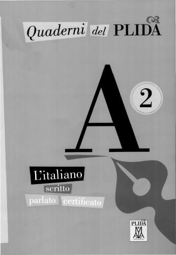 Quaderni del PLIDA. Livello A2. L'italiano scritto, parlato, certificato