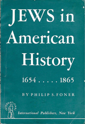 Jews in American History 1654-1865.