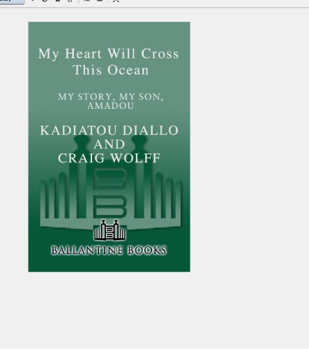 My Heart Will Cross This Ocean: My Story, My Son, Amadou
