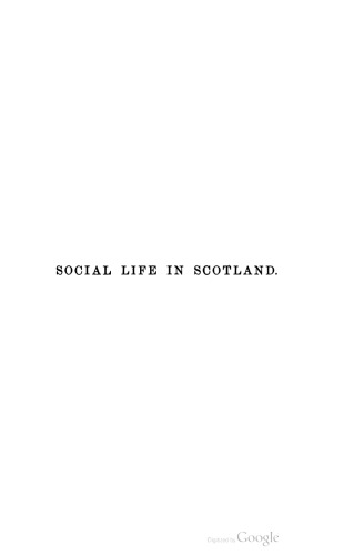 Social life in Scotland from early to recent times