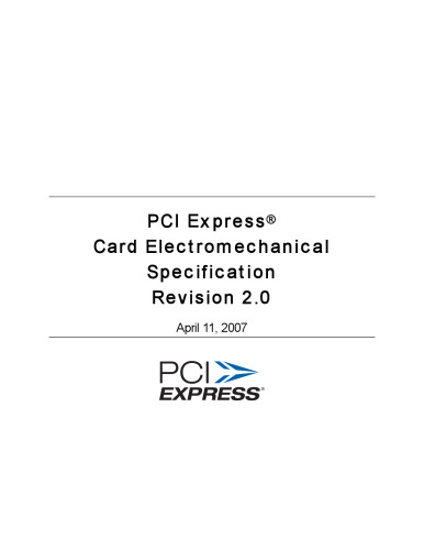 PCI Express Card Electromechanical Specification, Revision 2.0
