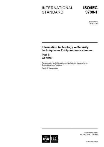 International ISO/IEC Standard 9798-1: Information technology — Security techniques — Entity authentication — Part 1: General