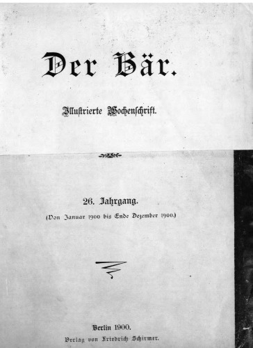 Der Bär. Illustrierte Wochenschrift
