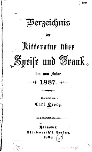 Verzeichnis der Literatur über Speise und Trank bis zum Jahre 1887
