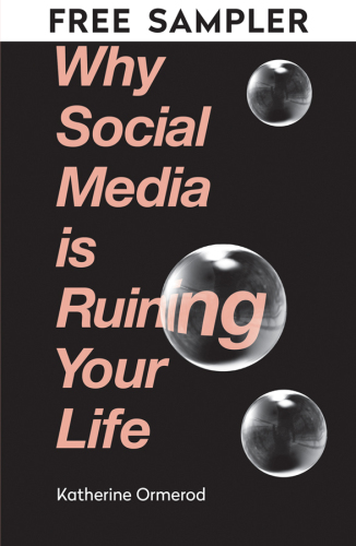 Why Social Media is Ruining Your Life