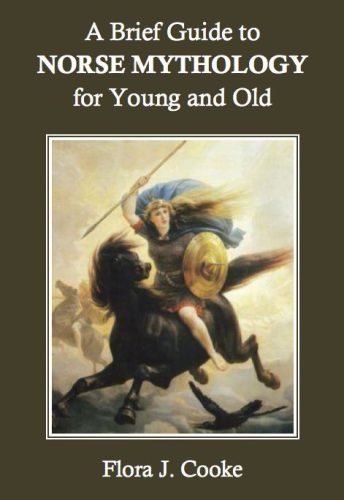 A Brief Guide to Norse Mythology for Young and Old