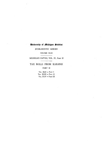 Tax Rolls from Karanis in Two Volumes, Part II: Text and Indexes