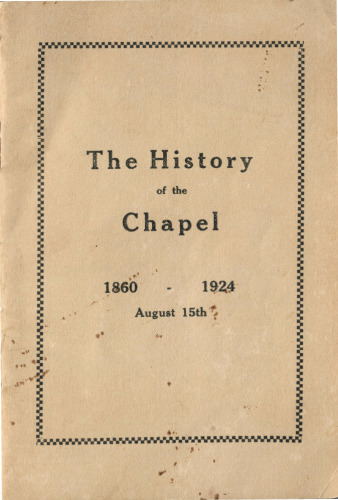 The History of the Chapel, 1860-1924