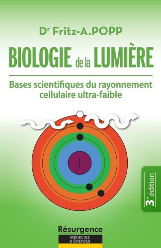 Biologie de la Lumière (Résurgence) (French Edition)
