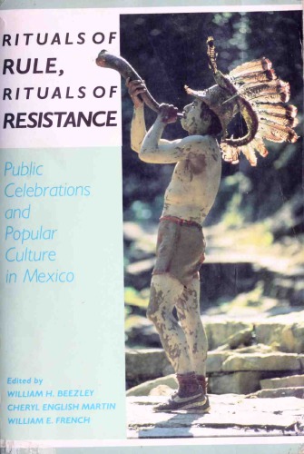 Rituals of rule, rituals of resistance