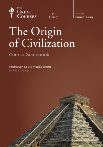 The Origin of Civilization