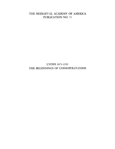 Lyons, 1473-1503: the beginnings of cosmopolitanism