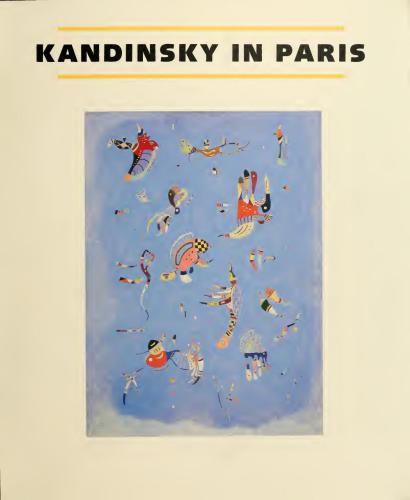 Kandinsky in Paris 1934-1944