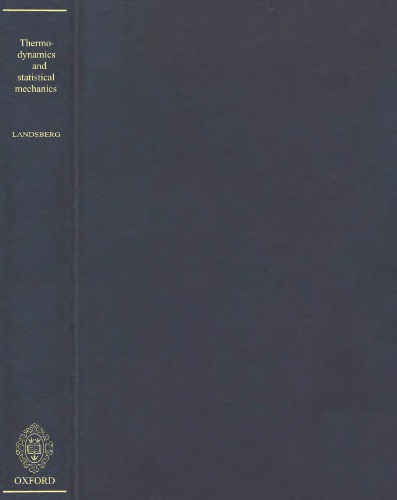 Thermodynamics and Statistical Mechanics
