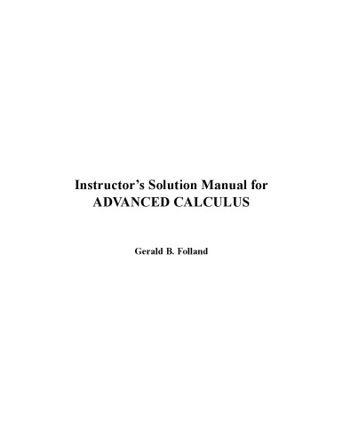 Instructor's Solution Manual for Advanced Calculus