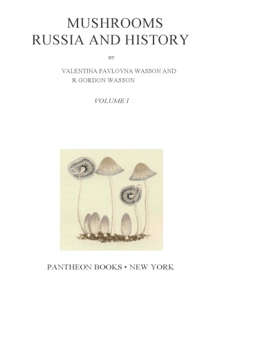 Mushrooms, Russia and History. Vols. 1-2