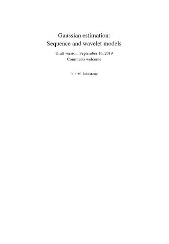 Gaussian estimation. Sequence and wavelet models