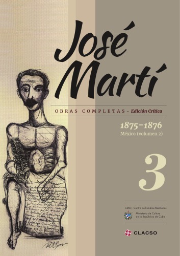 Obras completas. Edición crítica. Tomo 3 (1875-1876 México volumen 2)