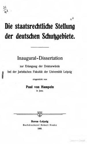 Die staatsrechtliche Stellung der deutschen Schutygebiete