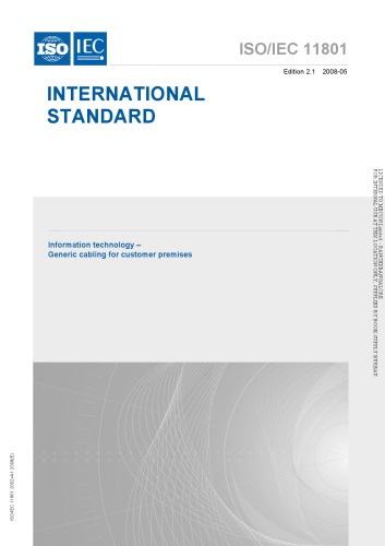 International Standard ISO/IEC 11801 : Information technology – Generic cabling for customer premises