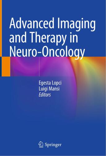 Advanced Imaging and Therapy in Neuro-Oncology (Aug 23, 2024)_(3031593405)_(Springer)
