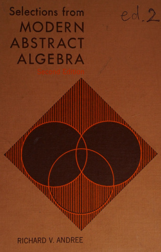 Selections from Modern Abstract Algebra
