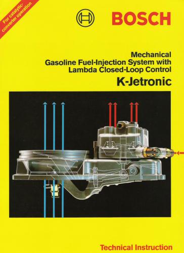Mechanical Gasoline Fuel-Injection System with Lambda Closed-Loop Control: K-Jetronic (Technical Instruction) Part 1