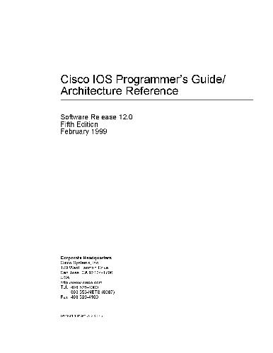 Cisco IOS Programmer’s Guide/ Architecture Reference