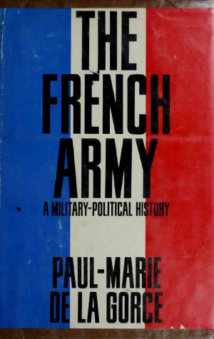 The French Army A Military-Political History