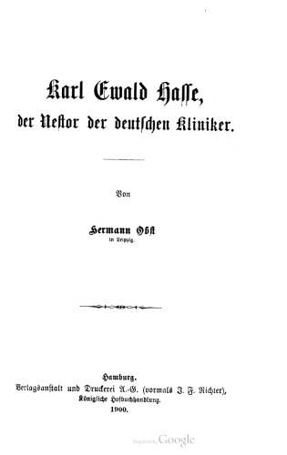 Karl Ewald Hasse, der Nestor der deutschen Kliniker