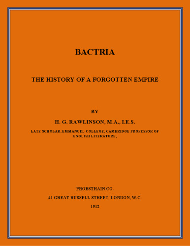 Bactria: The History of a Forgotten Empire
