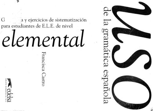 Uso de la gramática española. Nivel elemental