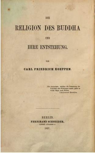 Die Religion des Buddha und ihre Entstehung