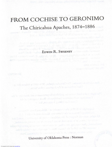 From Cochise to Geronimo: The Chiricahua Apaches, 1874-1886
