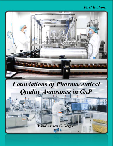 Foundations of Pharmaceutical Quality Assurance in GxP