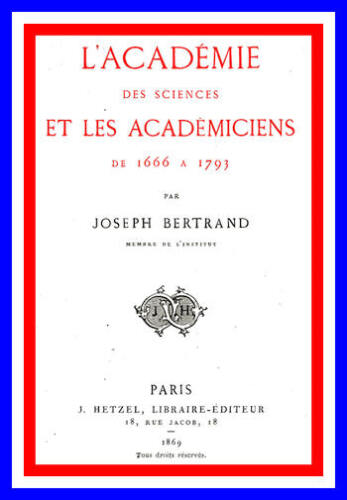 L'Académie des sciences et les académiciens de 1666 à 1793