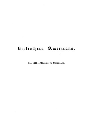 Bibliotheca Americana: a dictionary of books relating to America, from its discovery to the present time, Vol. 12
