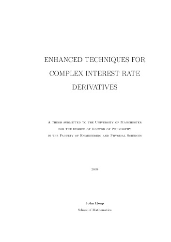 Enhanced techniques for complex interest rate derivatives [dissertation]