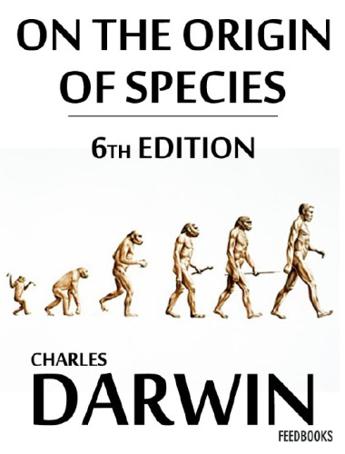 On the Origin of Species, 6th Edition