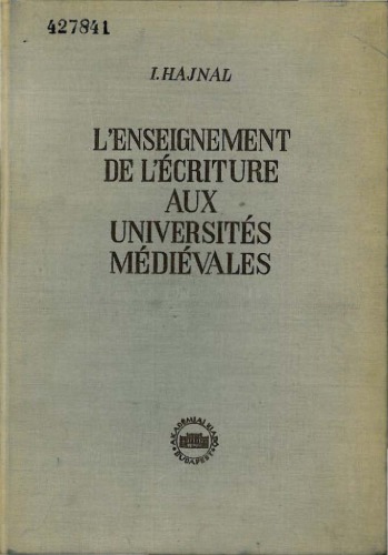 L'enseignement de l'écriture aux universités médiévales