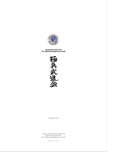 Kyokushin budo kai. The ultimate Beginners guide 2.02