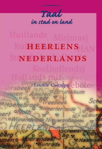 Taal in stad en land - Heerlens Nederlands