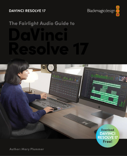 The Fairlight Audio Guide to DaVinci Resolve 17