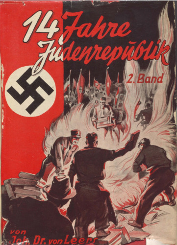 Prof. Dr. Johann von Leers - 14 Jahre Judenrepublik Band 2