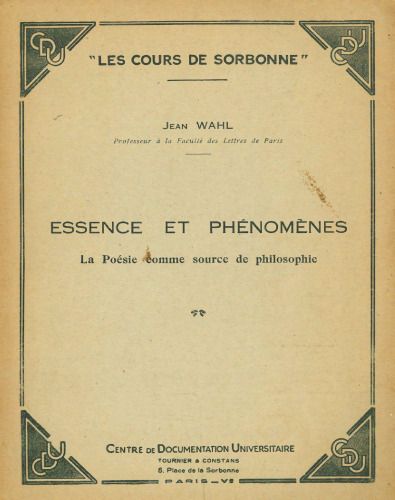 Essence et phenomenes : la Poesie comme source de philosophie