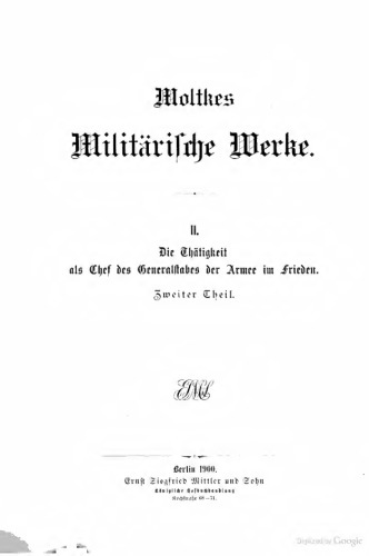 Die Tätigkeit als Chef des Generalstabes der Armee im Frieden