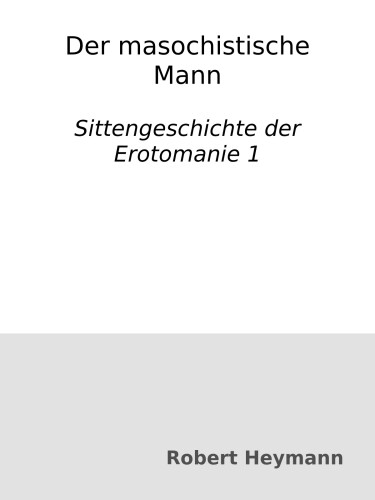Der masochistische Mann