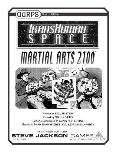 GURPS 4th edition. ranshuman Space: Martial Arts 2100